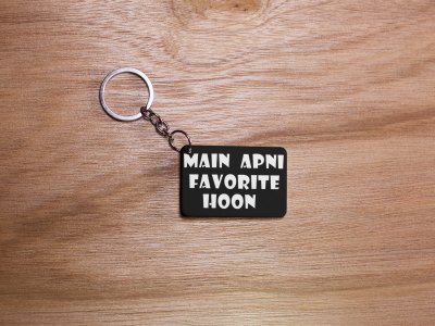 Mai Apni Favorite Hoon - Black -Designable Dialogues Keychain (Combo Set Of 2)