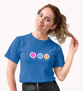 Mind, Body, Soul Blue Round Neck Cotton Half Sleeved Women T-Shirt with Printed Graphics